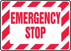Safety Sign: Emergency Stop