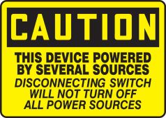 OSHA Caution Safety Sign: This Device Powered By Several Sources - Disconnecting Switch Will Not Turn Off All Power Sources