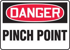 OSHA Danger Safety Sign: Pinch Point