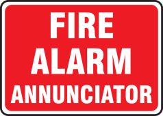 Safety Sign: Fire Alarm Annunciator
