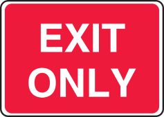 Safety Sign: Exit Only