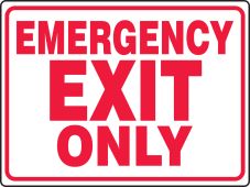 Safety Sign: Emergency Exit Only