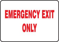 Safety Sign: Emergency Exit Only