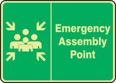 Glow-In-The-Dark Safety Sign: Emergency Assembly Point
