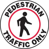 Slip-Gard™ Floor Sign: Pedestrian Traffic Only (Graphic)