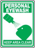 Safety Sign: Personal Eyewash - Keep Area Clear (Graphic)