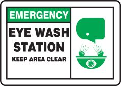 Emergency Safety Sign: Eye Wash Station - Keep Area Clear