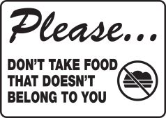 Safety Sign: Please Don't Take Food That Doesn't Belong To You