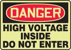 Lumi-Glow™ OSHA Danger Safety Sign: High Voltage Inside - Do Not Enter