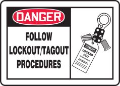 OSHA Danger Safety Sign: Follow Lockout/Tagout Procedures Graphic