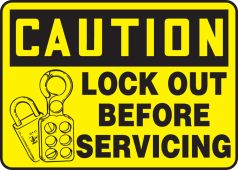 OSHA Caution Lockout/Tagout Sign: Lock Out Before Servicing
