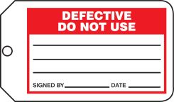 Safety Tag: Defective Do Not Use