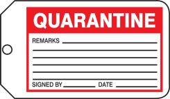 Safety Tag: Quarantine