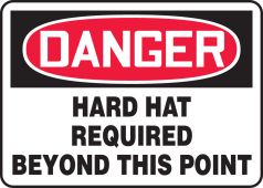OSHA Danger Safety Sign: Hard Hat Required Beyond This Point