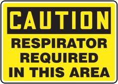 OSHA Caution Safety Sign: Respirators Required In This Area