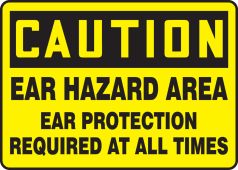 OSHA Caution Safety Sign: Ear Hazard Area - Ear Protection Required At All Times