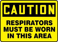 OSHA Caution PPE Safety Sign: Respirators Must Be Worn In This Area