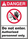 ANSI Danger Safety Signs: Do Not Enter - Authorized Personnel Only