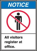 ANSI Notice Safety Label: All Visitors Register At Office
