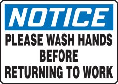 OSHA Notice Safety Sign: Please Wash Hands Before Returning To Work