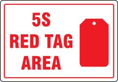 Red Tag Area Sign: 5S Red Tag Area (Symbol)