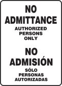 Bilingual Safety Sign: No Admittance - Authorized Persons Only