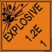 DOT Shipping Labels: Hazard Class 1: Explosive 1.2E