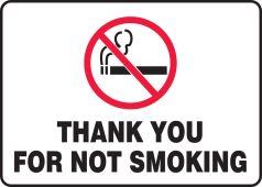Safety Sign: Thank You For Not Smoking