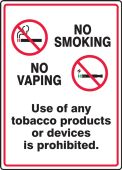No Smoking Sign: No Smoking - No Vaping - Use Of Any Tobacco Products Or Devices Is Prohibited