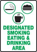 Safety Sign: Designated Smoking Eating & Drinking Area