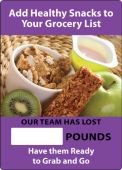 WorkHealthy™ Write-A-Day Scoreboards: Add Healthy Snacks To Your Grocery List - Our Team Has Lost _ Pounds