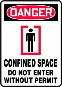 OSHA Danger Safety Sign: Confined Space - Do Not Enter Without A Permit