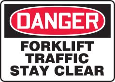 OSHA Danger Safety Sign: Forklift Traffic - Stay Clear