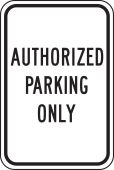 Safety Sign: Authorized Parking Only