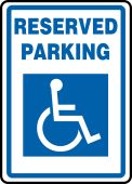 Safety Sign: Reserved Parking (Wheelchair Graphic)