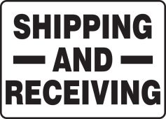 Safety Sign: Shipping and Receiving