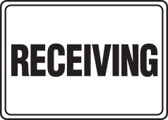 Safety Sign: Receiving