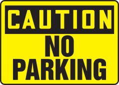 OSHA Caution Safety Sign: No Parking