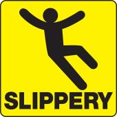 Sign Holder Labels: Slippery