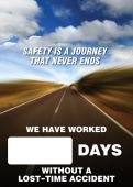 Digi-Day® Magnetic Faces: Safety Is A Journey That Never Ends - We Have Worked _ Days Without A Lost Time Accident
