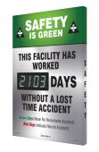 Digi-Day® Electronic Safety Scoreboards: Safety Is Green This Facility Has Worked ___ Days Without A Lost Time Accident