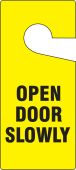 Door Knob Safety Tag: Open Door Slowly