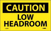 CAUTION LOW HEADROOM LABEL