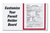 Custom Permit Holder Board<br> <b>Call 1-800-237-1001 for more information</b>