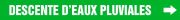 Pipe Marker, Legend: DESCENTE D EAUX PLUVIALES