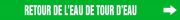 Pipe Marker, Legend: RETOUR DE L'EAU DE TOUR D'EAU