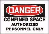 DANGER CONFINED SPACE AUTHORIZED PERSONNEL ONLY