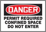 Safety Sign, Header: DANGER, Legend: DANGER PERMIT REQUIRED CONFINED SPACE DO NOT ENTER