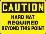 Contractor Preferred OSHA Caution Safety Sign: Hard Hat Required Beyond This Point