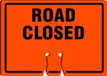 Traffic Sign, Legend: ROAD CLOSED